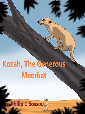 cover image of Kozah, the Generous Meerkat
